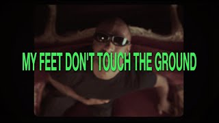 ICYKOF - My Feet Don't Touch The Ground
