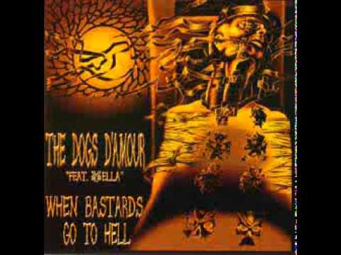 Dogs D'Amour - When Bastards Go To Hell - Waiting For The Next