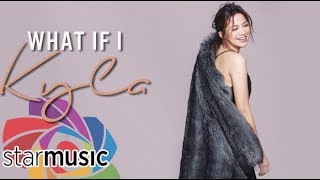 Kyla - What If I (Audio) 🎵