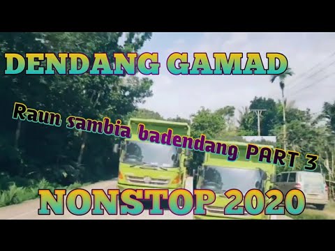 NONSTOP/GAMAD MINANG REMIX (Raun sambia badendang)PART 3
