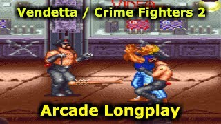 Vendetta / Crime Fighters 2 [ Arcade Longplay ] Japanese Version