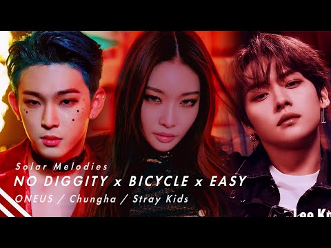 [Mashup] No Diggity x Bicycle x Easy - ONEUS / Chungha / Stray Kids