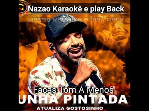 Karaokê Facas Unha Pintada