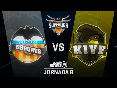 VALENCIA CF ESPORTS VS KIYF | SUPERLIGA ORANGE CLASH ROYALE | Jornada 8 | Año 2018