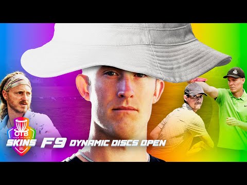 OTB Tour Skins #95 | F9 | 2023 Dynamic Disc Open