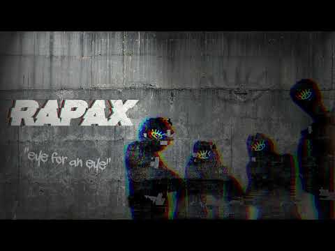 RAPAX - EYE FOR AN EYE