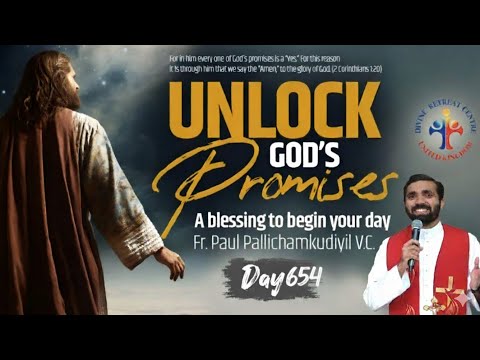 Unlock God's Promises: a blessing to begin your day Day (654) - Fr Paul Pallichamkudiyil VC