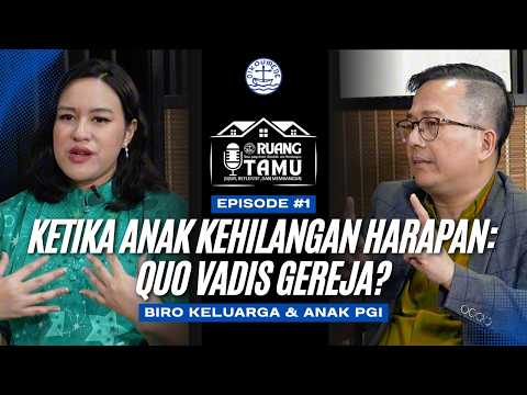 Ketika Anak Kehilangan Harapan: Quo Vadis Gereja? | Ruang TAMU Ep.1