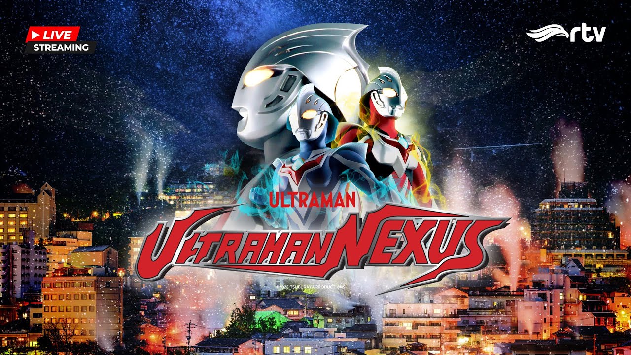 🔴LIVE | Ultraman NEXUS RTV | TRAGEDI PALING KELAM ULTRAMAN NEXUS
