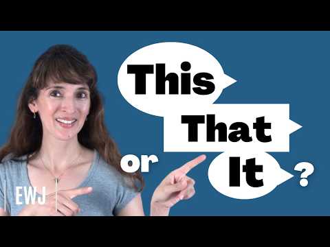 How to Use THIS, THAT, and IT Correctly in English