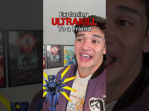 Explaning ULTRAKILL to a Friend