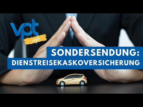 VPTinfo: Vorteile einer Dienstreisekaskoversicherung