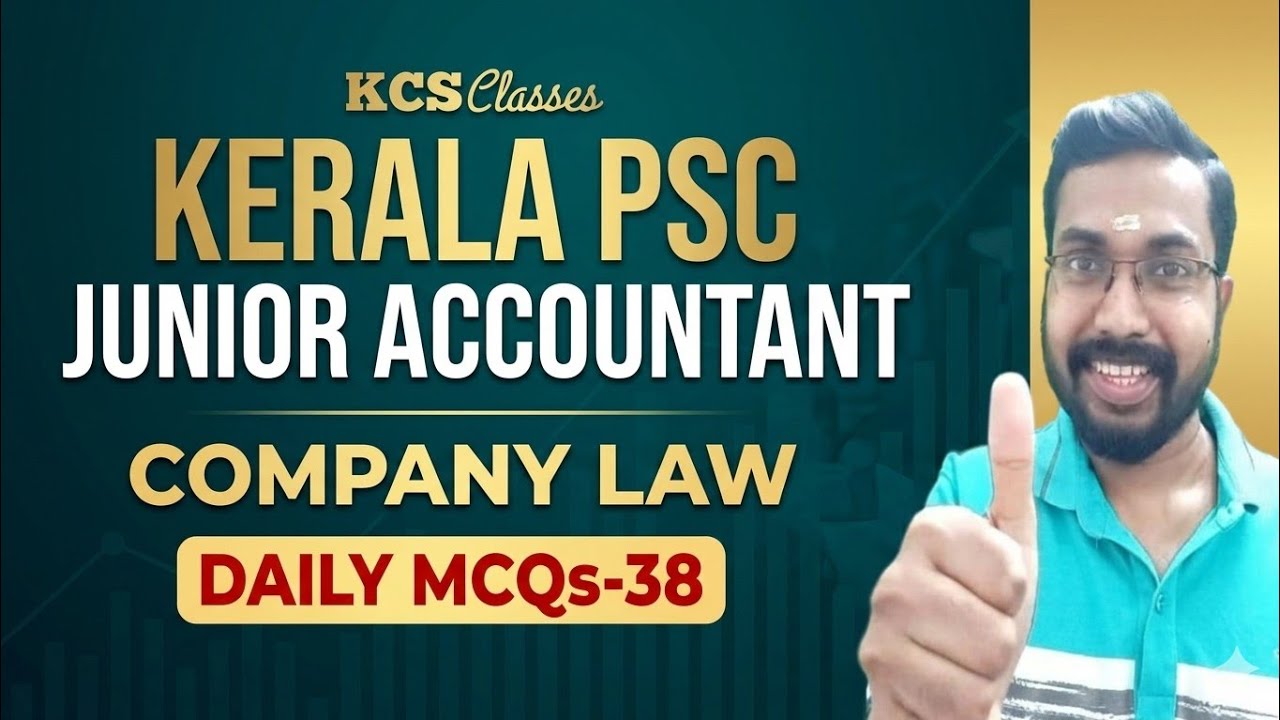 Kerala PSC Junior Accountant 🔥|Daily MCQs-38|Company Law|#kcsclasses 