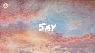 John Mayer - Say (lyric video)