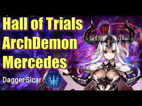 Epic Seven Hall of Trials - Archdemon Mercedes - Easy Dagger Sicar - 9m+ Damage (June 2022)