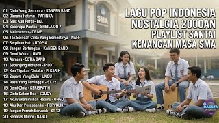 Download lagu Nostalgia lagu kenangan masa SMA, lagu lagu hits paling populer tahun 2000 an mengingat para mantan mp3