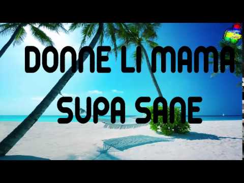 SUPA SANE - DONNE LI MAMA
