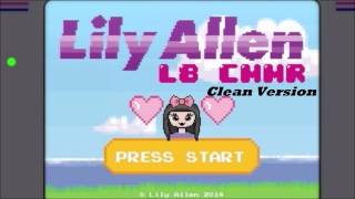 Lily Allen - L8 Cmmr (Clean Version)