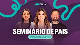 Seminário de Pais com Tati Joslin | 24/10 | 15h (BRT)