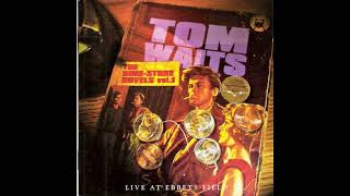 TOM WAITS - 12 On a Foggy Night