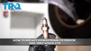 How to Replace Downstream O2 Sensor 2001-2007 Volvo V70
