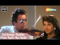 Sochenge Tumhe Pyar Kare Ke Nahi | Kumar Sanu Hit Songs | Rishi Kapoor Ke Gane | Divya Bharti