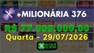 Resultado da +Milionária 376, Quarta-feira, 29/07/2026
