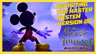 Revisiting The Master System Version Of "Castle Of Illusion Starring Mickey Mouse"