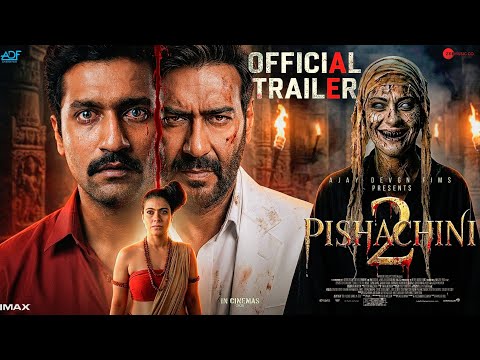 PISHACHINI 2- Kajol | Official Trailer | Vicky Kaushal | Ajay Devgn |New Movie Trailer|Trailer 2026
