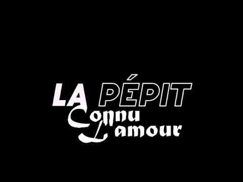 La Pépit - Connu l'amour x Audioman