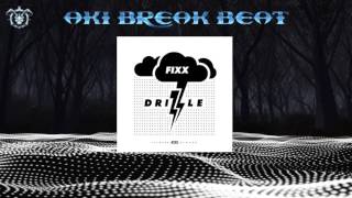 DJ Fixx - Drizzle (Original Mix) Illeven Eleven [FREE DOWNLOAD]