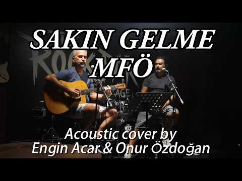 Sakın Gelme-MFÖ Akustik Cover