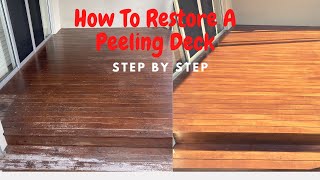 How To Restore A Peeling Deck Step by Step | Stripping, Sanding And Sealing