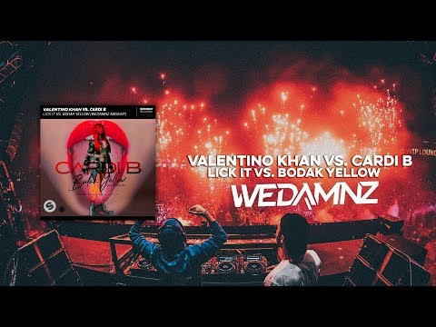 Valentino Khan vs. Cardi B - Lick It vs. Bodak Yellow (WeDamnz Mashup)