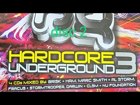 HARDCORE UNDERGROUND 3, disc 2, marc smith + al storm