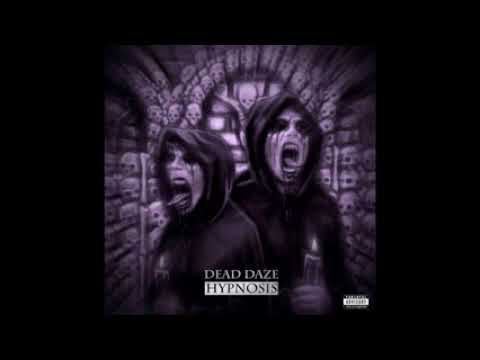 Dead Daze (Diaebolik The Monster & Smallz One) ft Scum of MMMFD "Get Snuffed"