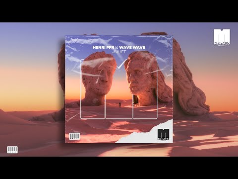 Henri PFR & Wave Wave - Juliet (Official Lyric Video)