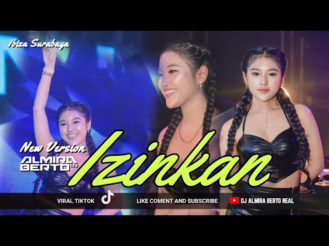 FUNKOT - IZINKAN [ THOMAS ARYA FT IQA NIZAM ] NEW VERS.2024 STYLE COVER DJ ALMIRA BERTO