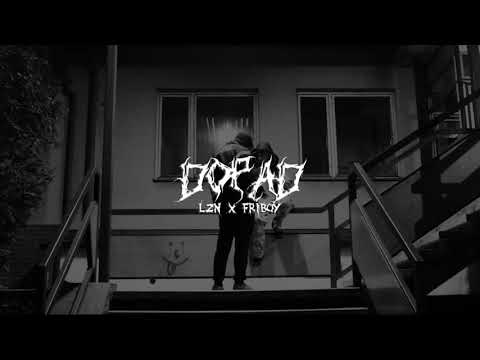 LZN - Dopad ft. Friboy (prod. watchsethbaby)