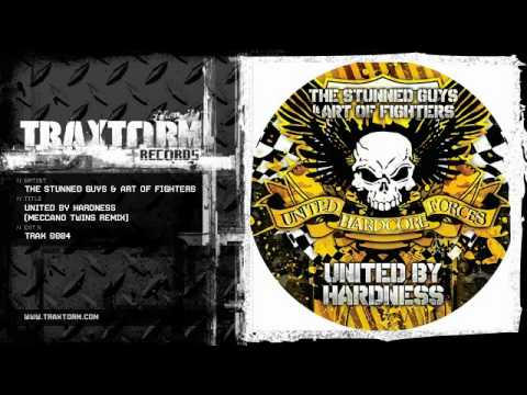 The Stunned Guys & Art of Fighters - United by hardness (Meccano Twins rmx) (TRAX 0084)