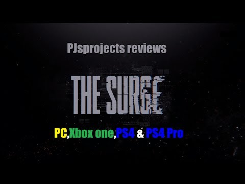 The Surge game review,complete with details on PS4,Xbox one & PC.