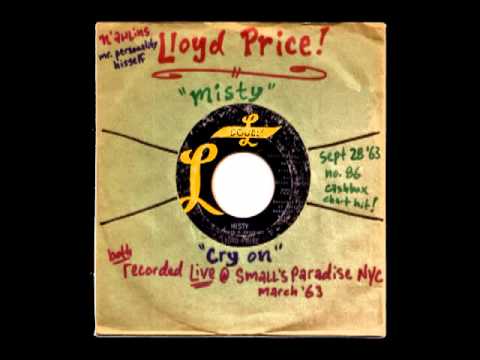 Thumbnail for LLoyd PRiCe - ''MiSTy'' ( 1963 DOUbLe LL-722 LiVe @ SMaLLs 7iNCh 45 ) - GREaT GooGa MooGa VeRSiON!!! by Lloyd Price