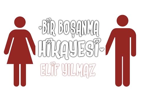 Bir Boşanma Hikayesi - Elif Yılmaz || TANITIM FİLMİ