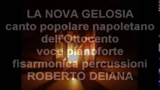LA NOVA GELOSIA - Roberto Deiana
