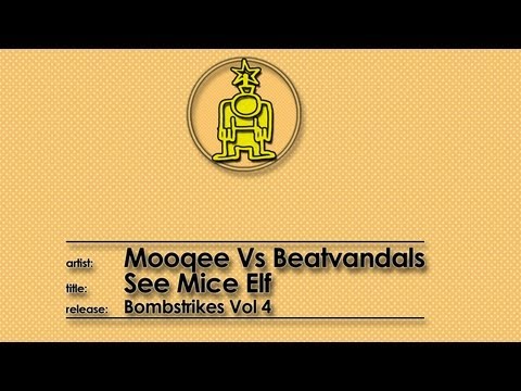 Mooqee V Beatvandals - See Mice Elf