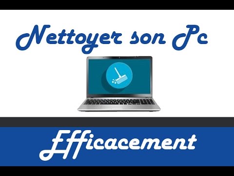 comment nettoyer efficacement son pc