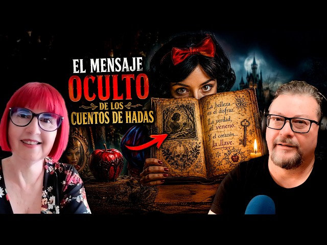 El Mensaje Oculto de los Cuentos de Hadas