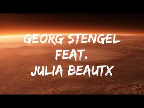 Georg Stengel feat. Julia Beautx - MARS (Duett Version) - LYRICS