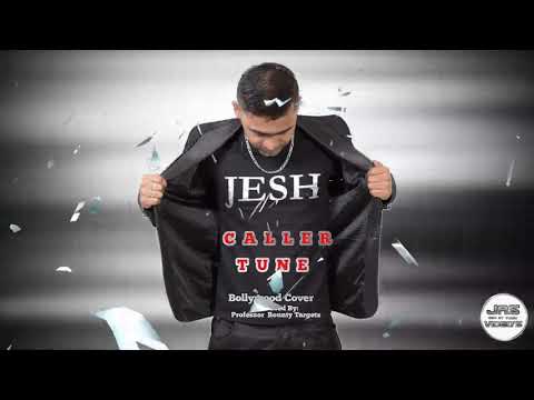 Jesh & Sunita - Caller Tune (2019 EDM Bollywood Cover)