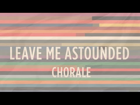 Leave Me Astounded - Indiana Bible College